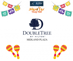 DoubleTree of Midland Plaza is the official Mex-Tex hotel